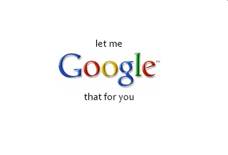ประโยค ” Let Me Google That For You ” อาจถูกใช้ในเชิงกฏหมายในอนาคต