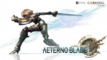 AeternoBlade เกมแอ็คชั่นฝีมือคนไทยจะมาสู่ PS4 แล้ว