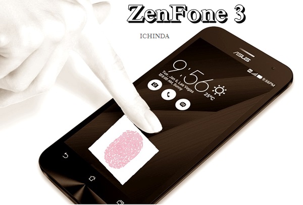 Asus ZenFone 3 อาจเปิดตัว พฤษภาคม หรือ มิถุนายน พร้อมระบบสแกนลายนิ้วมือ