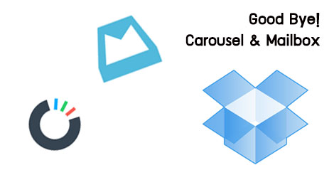 Dropbox ประกาศปิดตัวแอป Mailbox และ Carousel