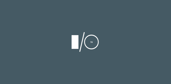 Google I/O 2016 งานใหญ่ประจำปีของ Google ประกาศแล้ว