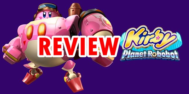 รีวิวเกม Kirby: Planet Robobot เกม 2 มิติสุดน่ารักจากค่ายนินเทนโด