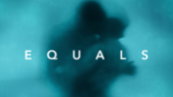 Equals : โรมีโอ-จูเลียต เวอร์ชั่นไซไฟ