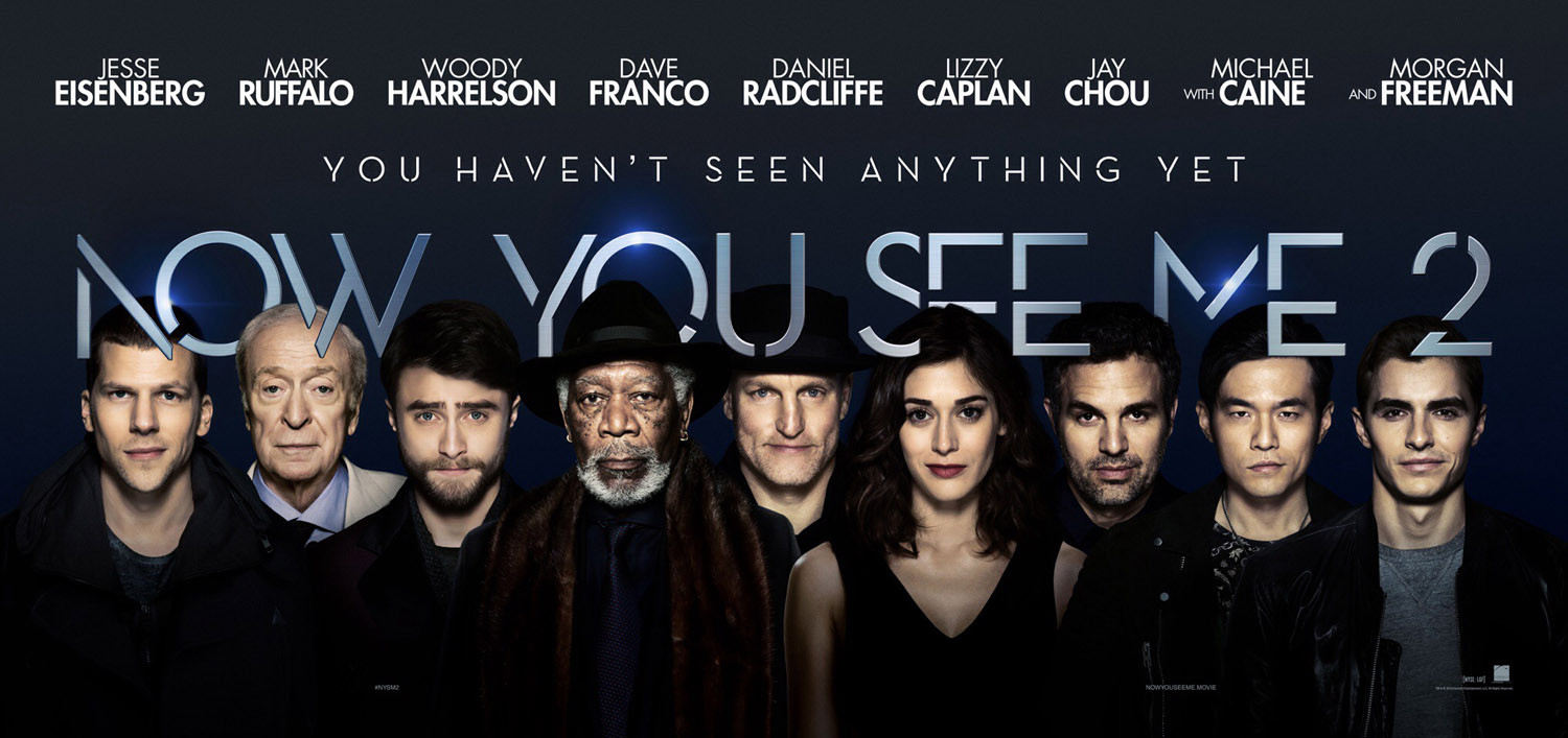 Now You See Me 2 : ภาค 2 ที่ไม่ถอยหลัง