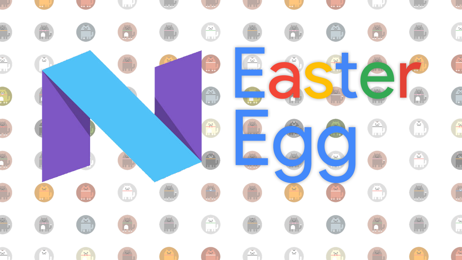 มาจับแมวกันดีกว่า ใน Android 7.0 Nougat Easter Egg พร้อมวิธีทำ