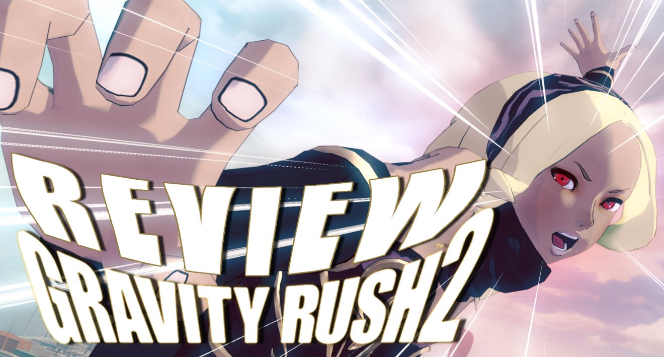 [Review] Gravity Rush 2: เกมเพลย์ดีงามถูก “โน้มถ่วง” ด้วยเนื้อเรื่องมึนงง