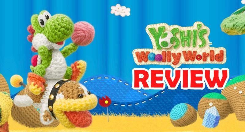 [รีวิวเกม] Poochy & Yoshi’s Woolly World นี้คือต้นแบบเกม 2D ที่เกมอื่นควรเดินตาม