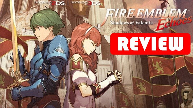 [รีวิวเกม] Fire Emblem Echoes Shadows of Valentia เกมรูปแบบเดิมๆที่อัพเกรดให้สนุกยิ่งขึ้น