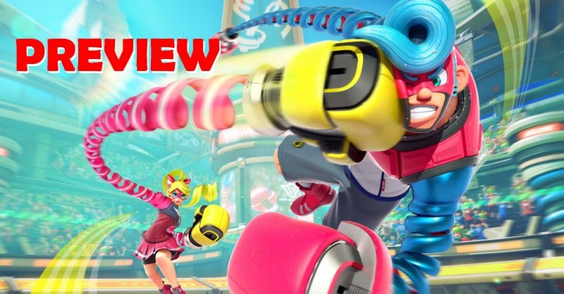 พรีวิวเกม ARMS เกมต่อยมวยบน Nintendo Switch พร้อมวิธีการเล่นเบื้องต้น