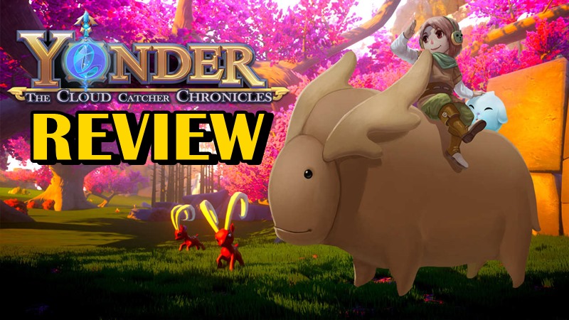 [รีวิวเกม] Yonder The Cloud Catcher Chronicles (PS4) เกมแนว Open World ที่สนุกกว่าที่คิด