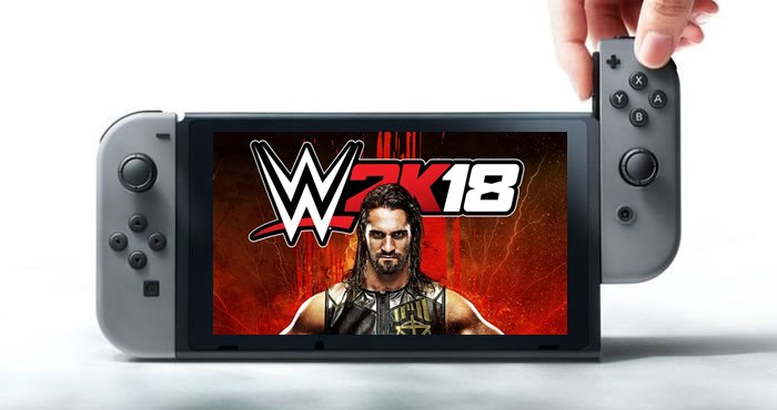 เกมมวยปล้ำ WWE 2K18 เตรียมออกบน Nintendo Switch