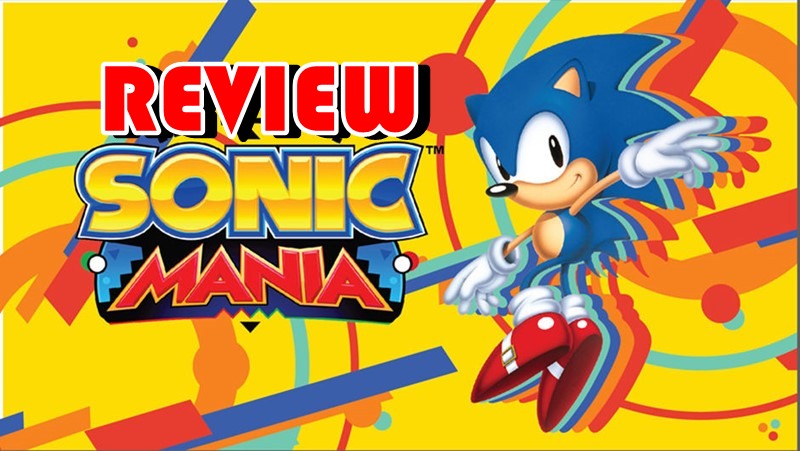 [รีวิวเกม] Sonic Mania การกลับมาของเม่นสายฟ้าในรูปแบบ 2 มิติ (PS4 , Switch , XBONE,PC)