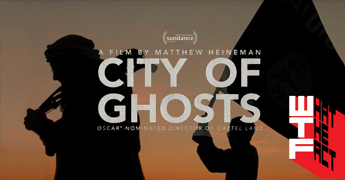 [รีวิว] City of Ghosts เมื่อกล้องมือถือหาญสู้กระสุน นี่คือ Citizenfour แห่งตะวันออกกลาง