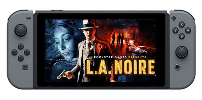 งานเข้าตลับเกมทำให้ L.A Noire บน Nintendo Switch ราคาแพงกว่า PS4 , XboxOne