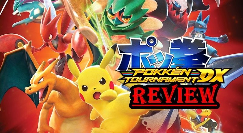 [รีวิวเกม] Pokken Tournament DX โปเกมอนฉบับเกมต่อสู้ กลับมาอีกครั้งบน Nintendo Switch