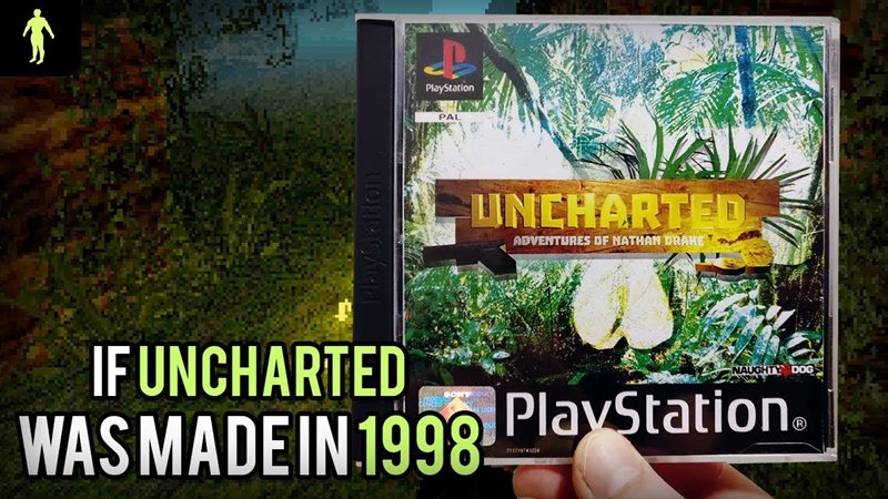 จะเกิดอะไรขึ้นหากเกม Uncharted สร้างในปี 1998