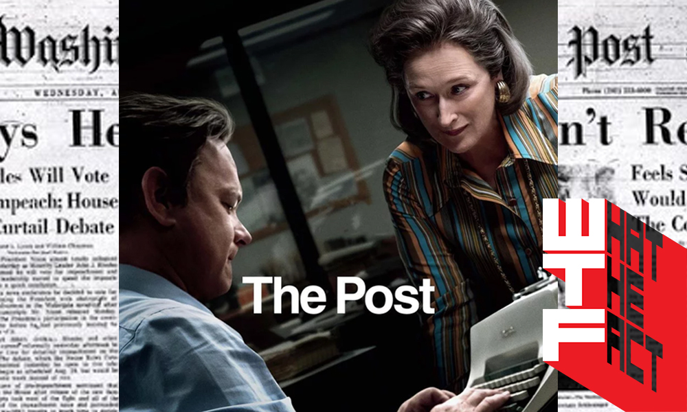 [รีวิว] The Post: การปกป้องเสรีภาพในการพูด คือการต้องพูดออกมา