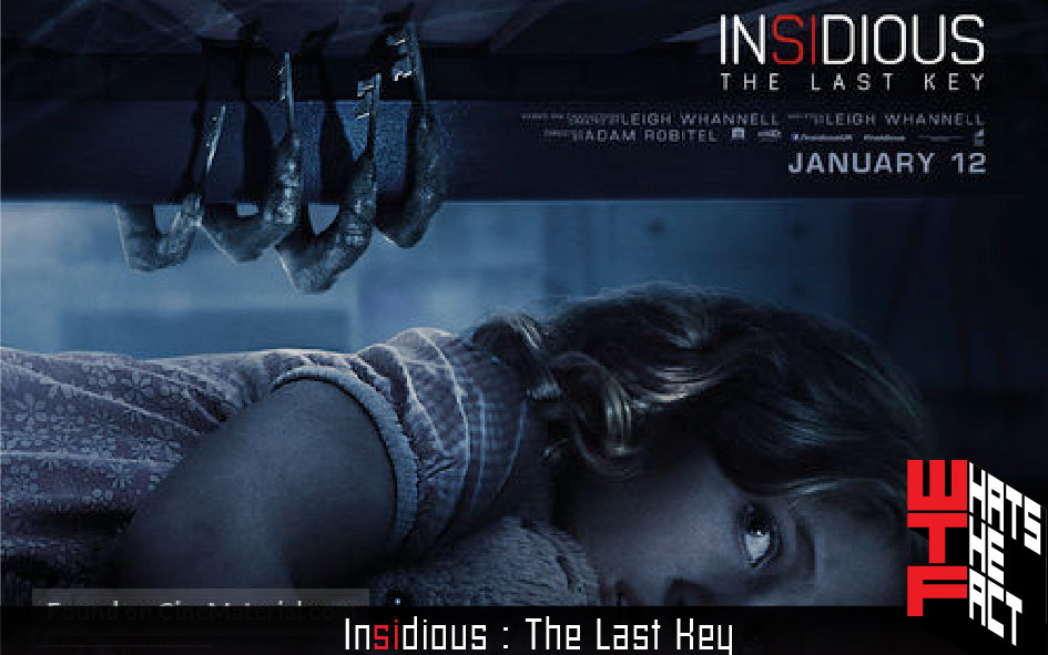 [รีวิว]Insidious : The Last Key : ผูกมาดี คลี่ไม่สวย