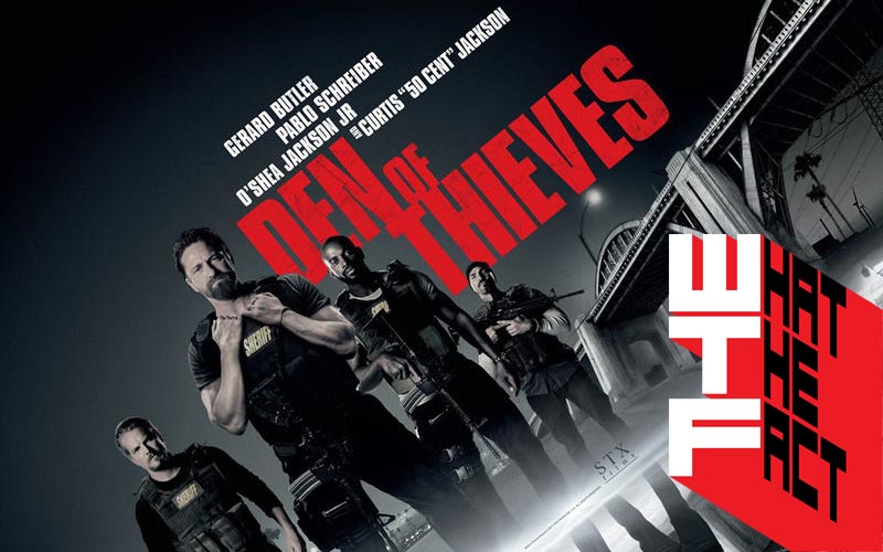 Den Of Thieves : หนังปล้นธนาคารแบบมีกึ๋น