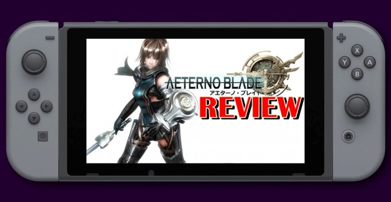 [รีวิวเกม] Aeternoblade อีกเกมน่าเล่นฝีมือคนไทยบน Nintendo Switch