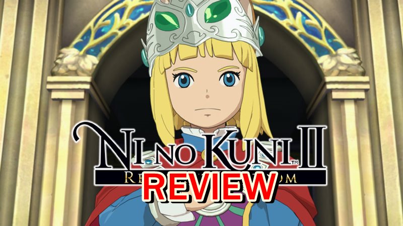 [รีวิวเกม] Ni no Kuni II: Revenant Kingdom สุดยอดเกม JRPG ที่ไม่ควรพลาด