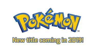 ยังมีอีกเกม นินเทนโด เตรียมเปิดตัวเกม Pokemon ภาคใหม่ในปี 2019