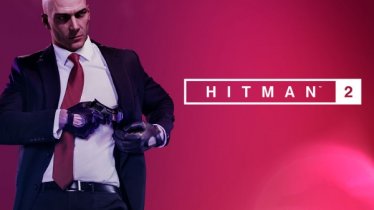 เปิดตัวเกม Hitman 2 บน PS4 , Xboxone และ PC