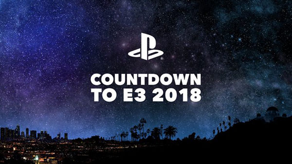 Sony เตรียมจัดงาน Pre E3 นับถอยหลังก่อนงาน E32018