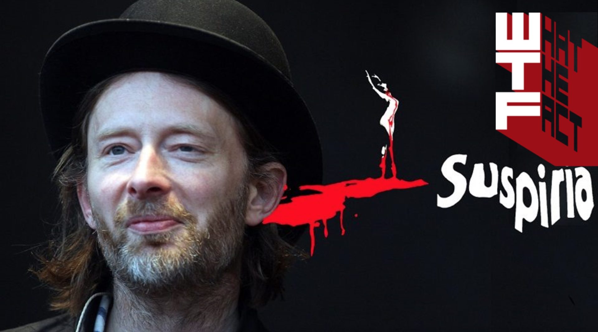 ชมตัวอย่างเวอร์ชั่นรีเมคของหนังสยองขวัญอิตาลีสุดคลาสสิค “Suspiria” และการทำเพลงประกอบสุดหลอนโดย ทอม ยอร์คแห่ง Radiohead
