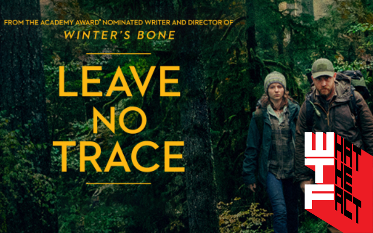 [รีวิว]Leave No Trace : ไอ้พ่อใจร้าย