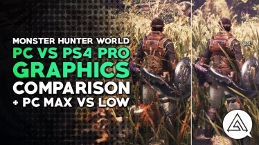 ชมคลิปเปรียบเทียบกราฟิก Monster Hunter World ระหว่าง PC vs PS4 Pro