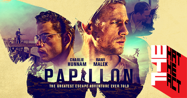 [รีวิว]Papillon : งานรีเมคที่ไม่ขี้เหร่แต่ช่างเงียบเหงา