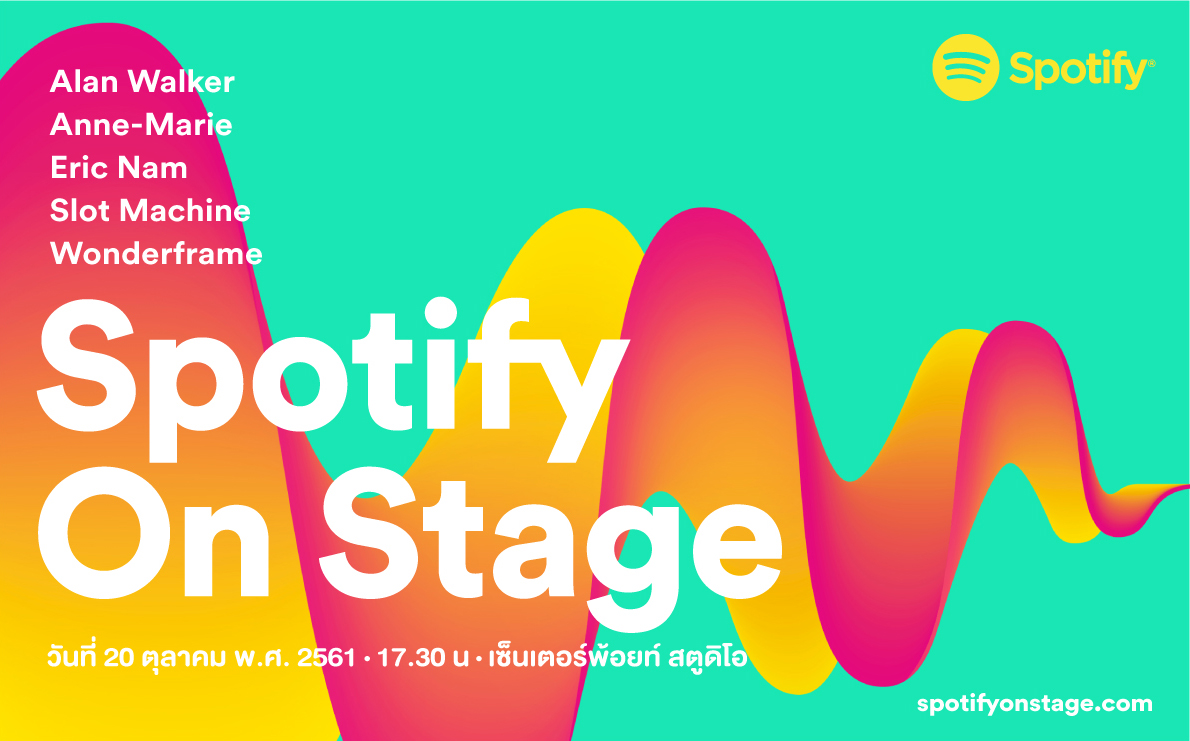 Spotify ฉลองครบ 1 ปีในไทย จัดคอนเสิร์ต Spotify on Stage ดึง Alan Walker, Eric Nam, Slot Machine ขึ้นโชว์