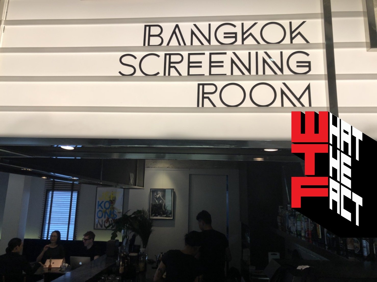 กระทำความอาร์ต ณ. Bangkok Screening Room สวรรค์สำหรับคอหนังอินดี้