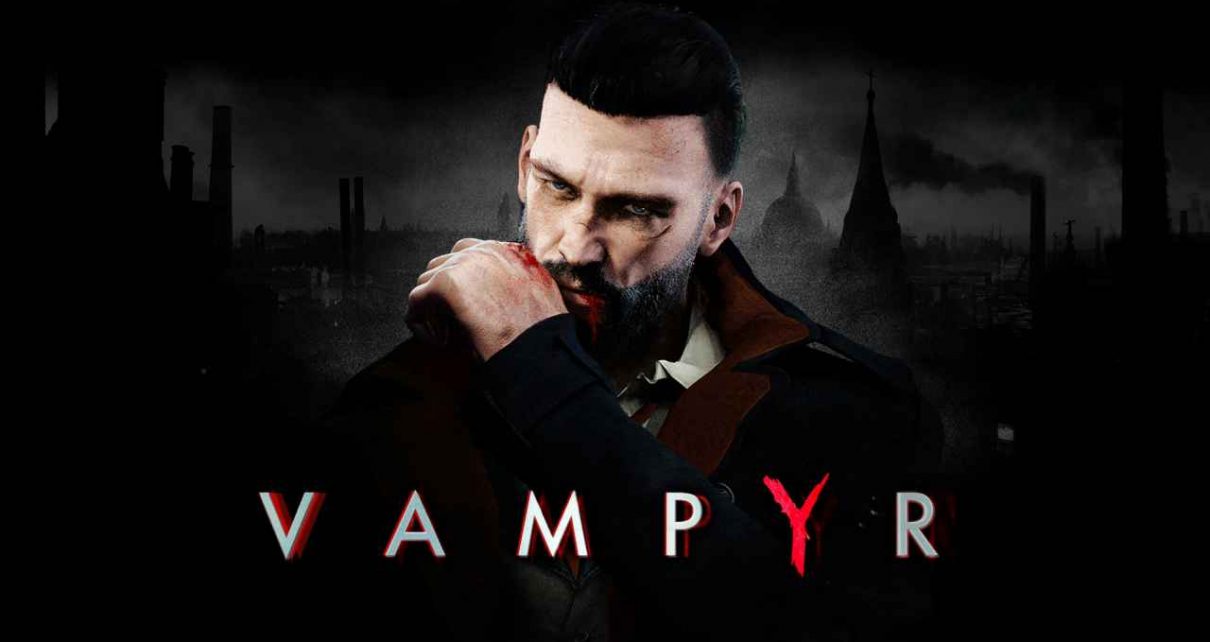 เกมแวมไพร์จอมกระหายเลือด Vampyr เตรียมลง Nintendo Switch เร็วๆนี้