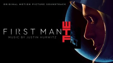 “First Man” ดนตรีประกอบโดย Justin Hurwitz กับภารกิจพิชิตลูกโลกทองคำ !!!