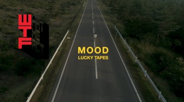 Lucky Tapes “MOOD” บทเพลงที่จะเปลี่ยนมู้ดของคุณให้สดใสยิ้มแย้มไปตลอดวัน