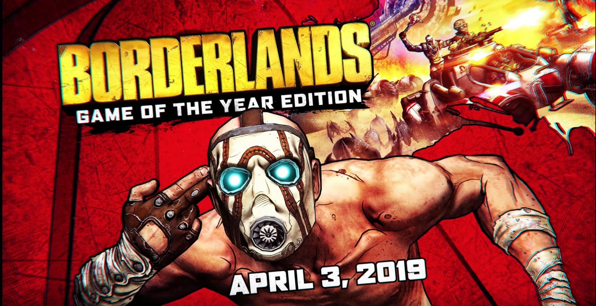Gearbox Software เปิดตัว Borderlands: Game of the Year Edition และ The Handsome Collection