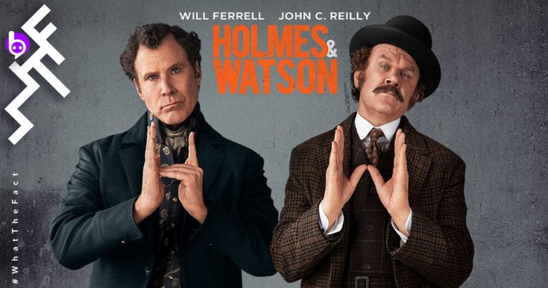 [รีวิว] Holmes & Watson: ท้าพิสูจน์หนังรางวัลห่วยสุดแห่งปี 2019 รู้สึกผิดเลยที่หัวเราะหนักมาก