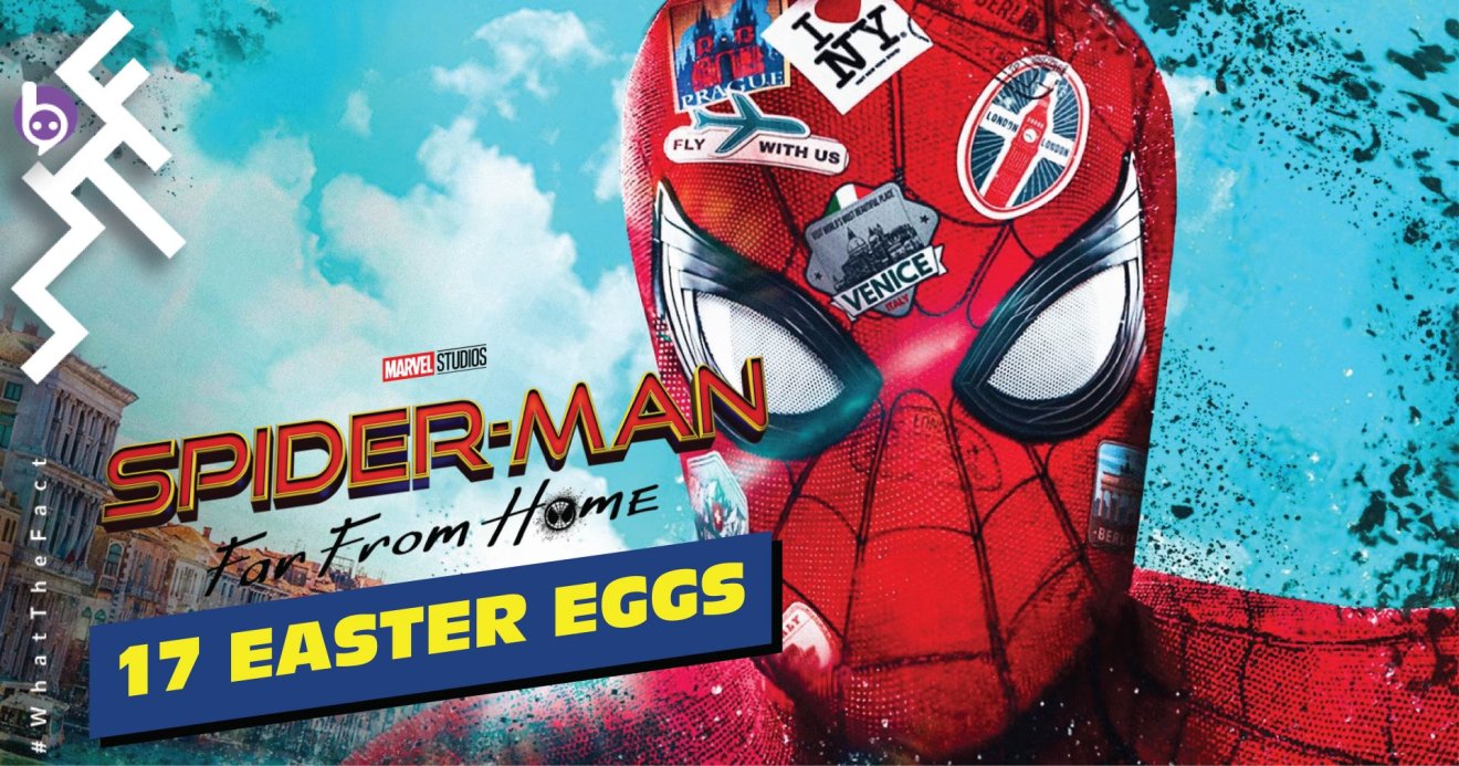 17 อีสเตอร์เอ้กใน Spider-man : Far From Home