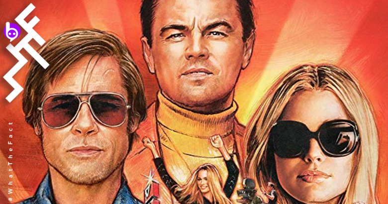 [รีวิว] Once Upon a Time in Hollywood กาลครั้งหนึ่งในฮอลลีวู้ด: เมื่อเควนตินกวนสหบาทาด้วยคำว่า Based on True Story