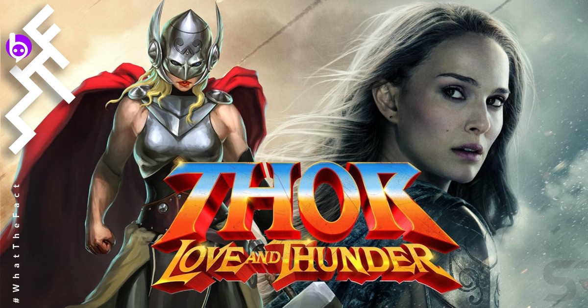 Natalie Portman เผย! Thor 4 : อาจมีการปรับแต่งเรื่องราวของ Jane ให้ต่างจากคอมิก