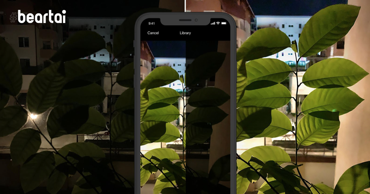 แนะนำแอป NeuralCam ทำให้ iPhone รุ่นเก่าสามารถถ่าย Nigh mode ได้เหมือน iPhone 11 Pro!