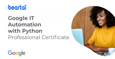 โปรแกรม Google IT Automation With Python Professional Certificate