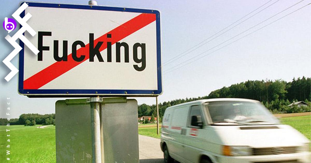 “Fucking” ชื่อหมู่บ้านดึงดูดนักท่องเที่ยวในออสเตรีย ชาวบ้านระอา แต่นายกเทศมนตรีชอบใจ