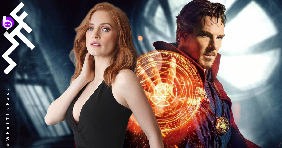 จะเล่นแค่บทซูเปอร์ฮีโรอะค่ะ! Jessica Chastain บอกผ่านบทคนธรรมดาใน Doctor Strange ภาค 2