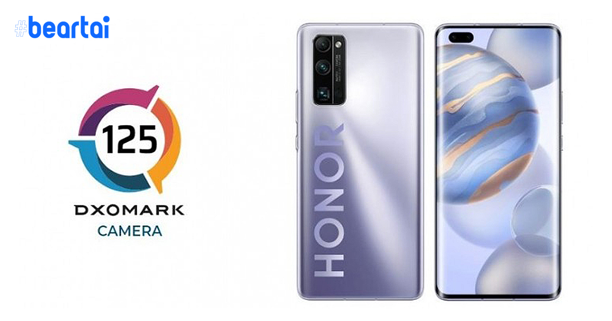DxOMark ชี้! Honor 30 Pro+ ถ่ายภาพได้ยอดเยี่ยม เป็นรองแค่ Huawei P40 Pro เท่านั้น