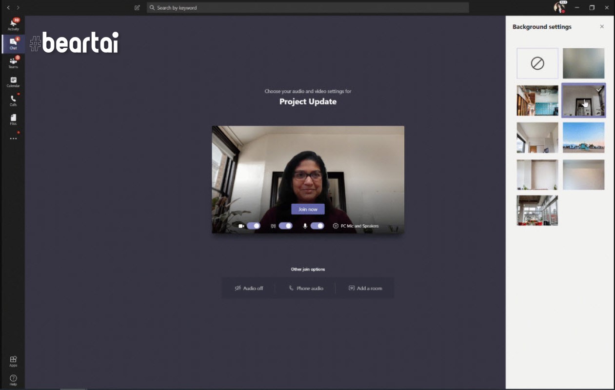 สู้เว้ย! Microsoft Teams แอปประชุมวิดีโอทางไกลเพิ่มฟีเจอร์ปรับเปลี่ยนพื้นหลังได้แล้ว