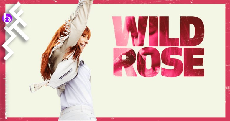 [รีวิว] Wild Rose : หนังดราม่าหนัก ๆ ที่จะทำให้คุณหลงรักเพลงคันทรี่