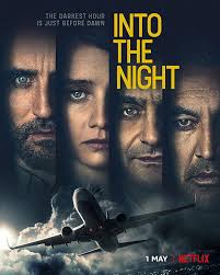 [รีวิวซีรีส์] Into The Night: ไอเดียที่น่าสนใจ ผสมการสร้างตัวละครทุกตัวให้น่ารำคาญ